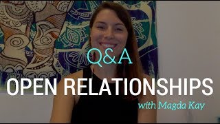 Your questions about OPEN RELATIONSHIPS