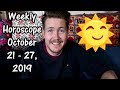 Weekly Horoscope for October 21 - 27, 2019 Gregory Scott Astrology