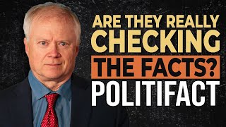 PolitiFact Exposed: No science & Poor Ethics