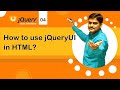 How to use jQuery UI in HTML - jQuery UI Tutorial 04 🚀