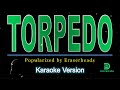 Eraserheads - Torpedo (karaoke version)