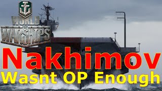 World of Warships- Nakhimov Wasn't OP Enough For This