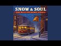 Snowflakes & Slow Jams