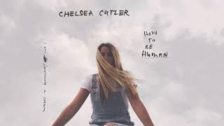 Chelsea Cutler - Crazier Things ( Audio)