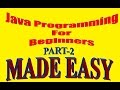 Introduction to Java Programming | Java for Beginners | Java Step by Step Tutorial 2