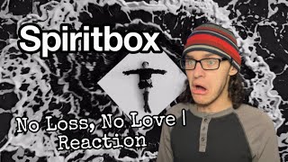 Jay Reacts: Spiritbox - No Loss, No Love | *HEAVY AF!*