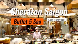 Review Noel Buffet 5 Sao Tại Sheraton Saigon Hotel & Towers