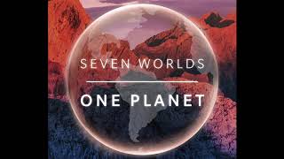 Seven Worlds, One Planet (2019) Soundtrack [Main Theme] - Hans Zimmer