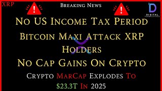 XRP-No Tax On Crypto + No Income Tax Period - BItcoin FUD = FEAR - Crypto MarCap $23T XRP Price = ??