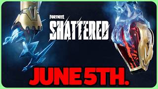 Fortnite: Shattered Live Event on June 5th.