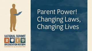 #EIE19 Strategy Session - Parent Power! Changing Laws, Changing Lives