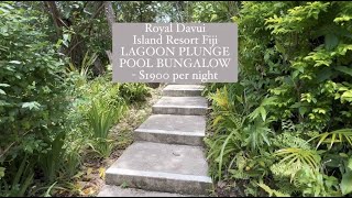Royal Davui Island Resort Fiji (ADULTS ONLY LUXURY RESORT) 🌴🌊 LAGOON PLUNGE POOL BUNGALOW 🌴