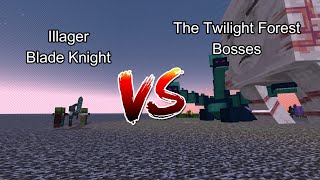 Illager Blade Knight vs The Twilight Forest Bosses  Minecraft  Mob Battle