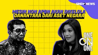 Danantara Konsolidasi Aset Negara Agar Lebih Berdampak - One On One 22/11