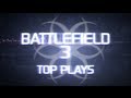 Hazard Cinema Top 10 Battlefield 3 Plays :: Episode 18