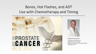 Bones, Hot Flashes, and ADT Use With Chemotherapy and Timing