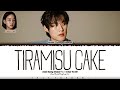 KIM SUNG CHEOL - 'Tiramisu Cake' (티라미수 케익) (Feat. CHOI YU-RI) Lyrics [Color Coded_Han_Rom_Eng]
