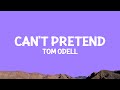 @tomodell - Can't Pretend (Lyrics)
