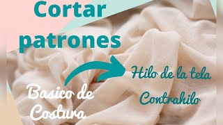 Como cortar patrones. Aprende que es el hilo de la tela #costura #patrones