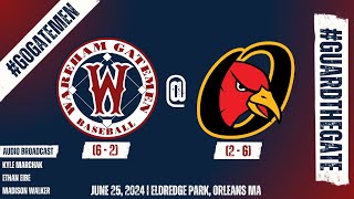 [LIVE] Wareham Gatemen @ Orleans Firebirds (audio only) | June 25, 2024 | CCBL