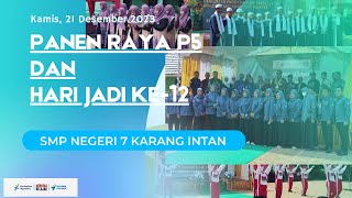 Panen Raya P5 dan HUT SMPN 7 Karang Intan 2023