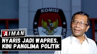 Nyaris Jadi Wapres, Kini Panglima Politik | Aiman (3)