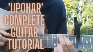 'Upohar'- Bishrut Saikia Complete Guitar Tutorial | Chords | Fingerstyle | Riff