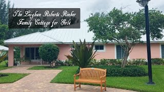 The Leighan Roberts Rinker Family Cottage for Girls -  Dedication 9/9/19