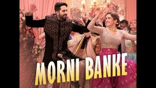 Guru Randhawa: Morni Banke Video | Badhaai Ho | Tanishk Bagchi |WhatsApp status 2018