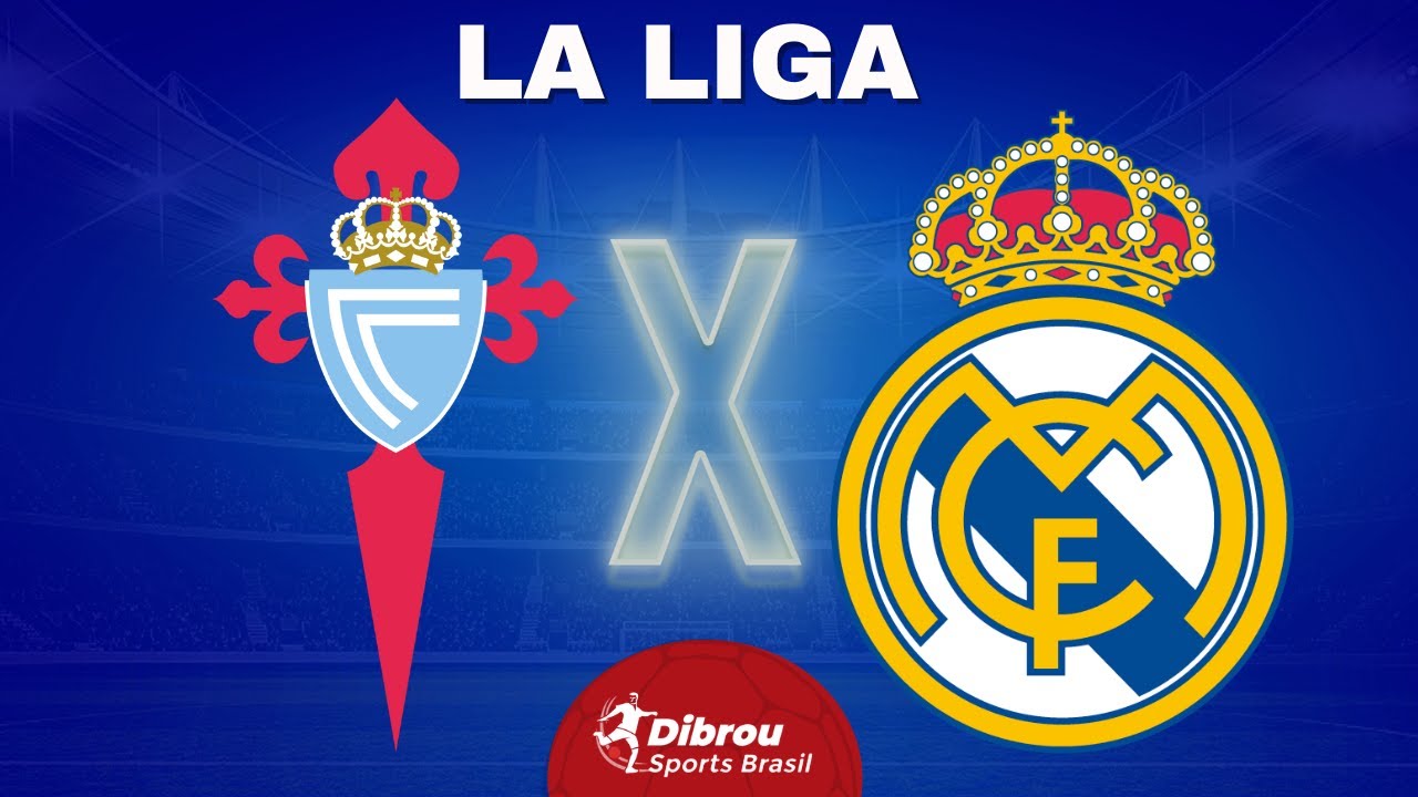 CELTA DE VIGO X REAL MADRID AO VIVO | LA LIGA - RODADA 3 | NARRAÇÃO ...