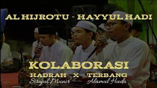 Kolaborasi Hadrah & Terbangan | Al Hijrotu - Hayyul Hadi