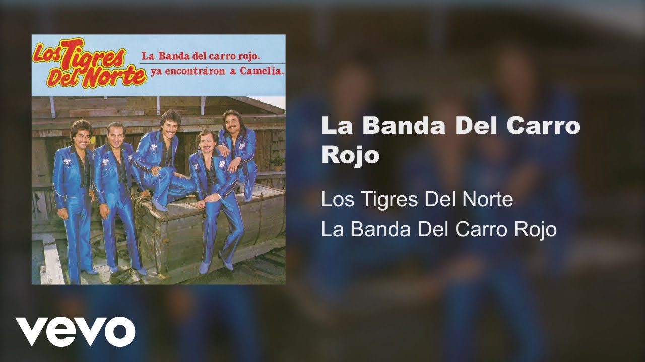 Los Tigres Del Norte La Banda Del Carro Rojo Audio Chords Chordify