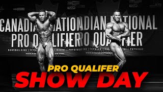 CANADIAN PRO QUALIFIER | SHOW DAY