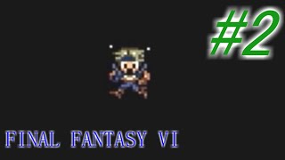 【FF6】すぐ泣く人のFF6初見実況☆パート2【実況】