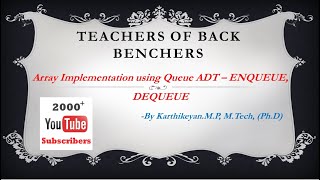 Data Structures Tamil Tutorial 21- Array Implementation of Queue ADT: ENQUEUE & DEQUEUE