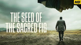 The Seed of the Sacred Fig (2024) English Movie ‧ Crime/Drama | Soheila Golestani | Review and Facts