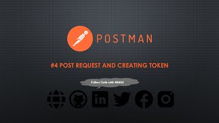 #4 Post Request and Creating Token | Postman | Code with MMAK