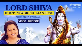 Lord Shiva -  Most Powerful Mantras I Anuradha Paudwal I Om Namah Shivay, Mahamrityunjay Mantra
