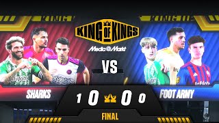 SHARKS VS FOOT ARMY | Partido completo Final King of Kings MEDIAMARKT | 0-0 (1-0)