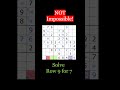 impossible sudoku solve made easy – sudoku shorts 45 sudoku puzzle shorts