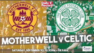 Motherwell v Celtic live stream details plus team news for Scottish Premiership match at Fir Park
