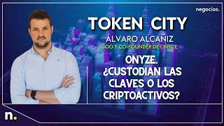 Onyze: Todo lo que hay que saber de custodios y wallet, ¿custodian las claves o los criptoactivos?