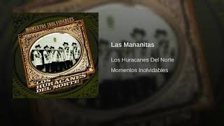 Los Huracanes Del Norte - Las Mañanitas