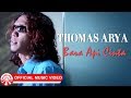 Thomas Arya - Bara Api Cinta [Official Music Video HD]