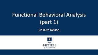 Functional Behavioral Analysis (Part 1)