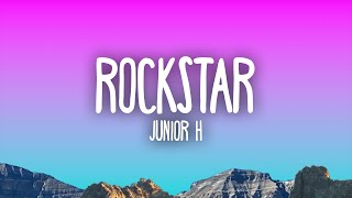 Junior H - ROCKSTAR