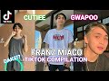 FRANZ MIACO TIKTOK COMPILATION (MAY PABAKAT!?)