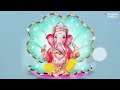 LIVE -Om Gan Ganpataye Namo Namah - Ganesha Mantra  Ganpati Bappa  Ganesh Vandana