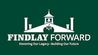 Findlay Forward – Honoring Our Legacy, Building Our Future