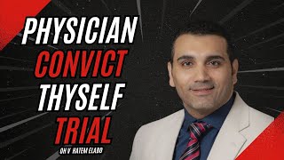 Physician, Convict Thyself? Ohio Doctor on Trial for Alleged Domestic Assault Day 3